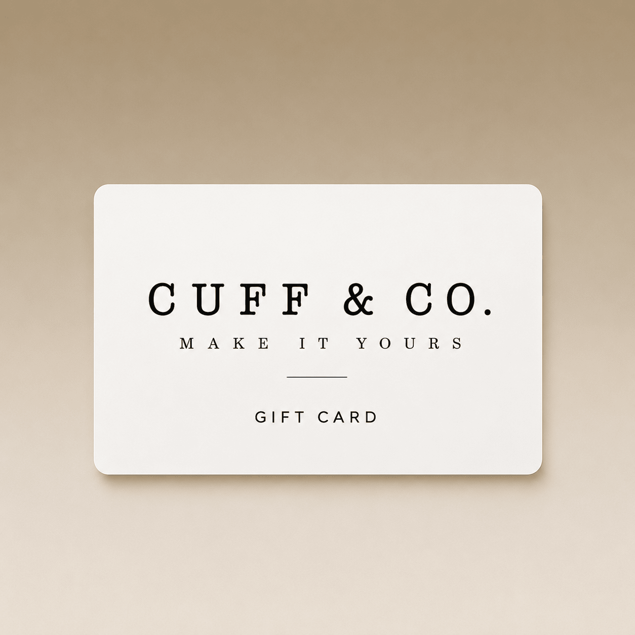 Cuff & Co. - Cuff & Co. Gift Card Personalised gift card
